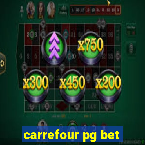 carrefour pg bet